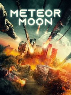 Meteor Moon FRENCH WEBRIP 720p 2022