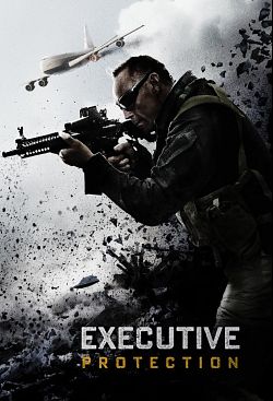 Mission : Executive Protection FRENCH WEBRIP 720p 2020