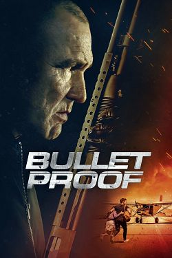 Bullet Proof FRENCH WEBRIP x264 2022