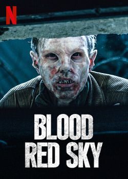 Blood Red Sky FRENCH WEBRIP 1080p 2021