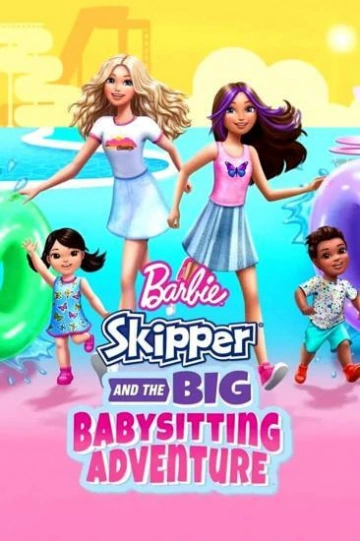 Barbie: Skipper - La Grande Aventure de baby-sitting FRENCH WEBRIP x264 2023