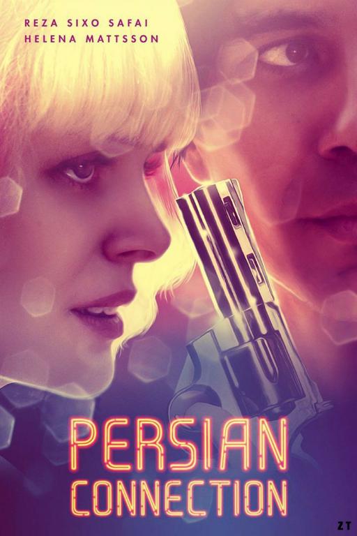 Persian Connection FRENCH WEBRIP 1080p 2018