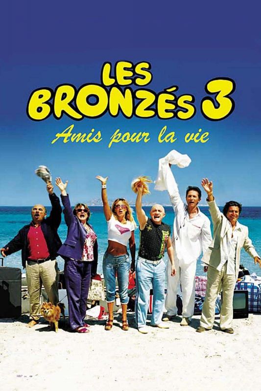 Les Bronzés 3 : Amis pour la vie FRENCH DVDRIP 2006