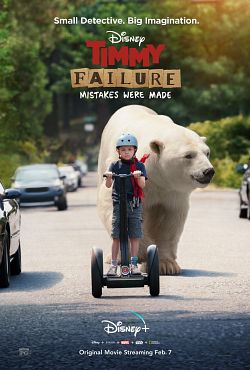 Timmy Failure: Mistakes Were Made FRENCH WEBRIP 1080p 2020