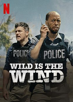 Wild Is the Wind FRENCH WEBRIP 1080p 2022