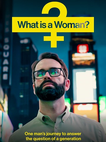 What Is a Woman? VOSTFR WEBRIP 720p 2022