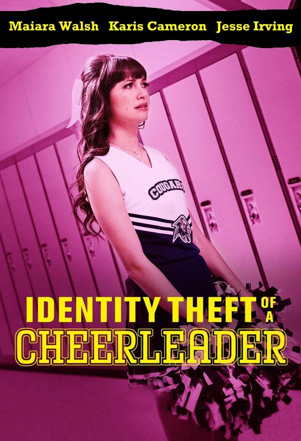 Identity Theft of a CheerleaderIdentity Theft of a Cheerleader FRENCH WEBRIP 1080p 2020