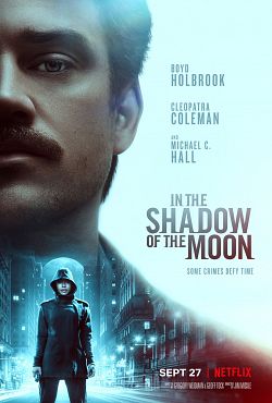 In the Shadow of the Moon FRENCH WEBRIP 720p 2019