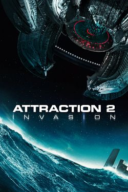 Attraction 2 : invasion FRENCH BluRay 720p 2020