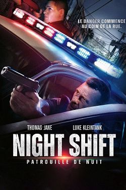 Night Shift: Patrouille de nuit FRENCH BluRay 720p 2021