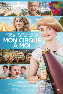 Mon Cirque à Moi FRENCH WEBRIP 2020