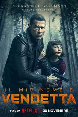 My Name Is Vendetta FRENCH WEBRIP 720p 2022
