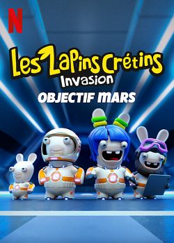 Rabbids Invasion Special: Mission To Mars FRENCH WEBRIP 1080p 2022