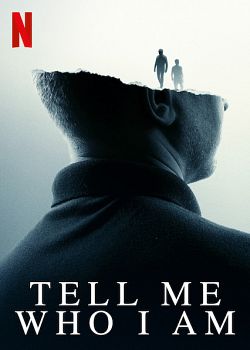 Tell Me Who I Am FRENCH WEBRIP 2019
