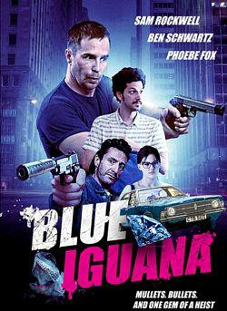 Blue Iguana FRENCH BluRay 720p 2018