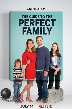 Le Guide de la famille parfaite FRENCH WEBRIP 2021