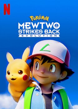 Pokémon : Mewtwo contre-attaque – Evolution FRENCH WEBRIP 720p 2020