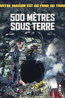 500 mètres sous Terre FRENCH DVDRIP x264 2022
