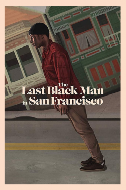 The Last Black Man in San Francisco FRENCH DVDRIP 2021