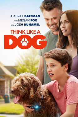 Think Like a Dog FRENCH DVDRIP 2020