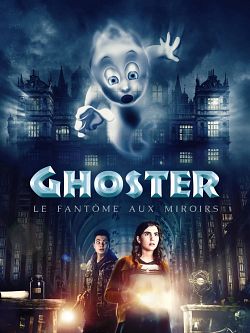 Ghoster, le fantôme aux miroirs FRENCH WEBRIP x264 2022