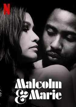Malcolm & Marie FRENCH WEBRIP 2021