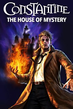 DC Showcase : Constantine - The House of Mystery FRENCH WEBRIP x264 2022