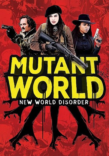Mutant World FRENCH WEBRIP 2015