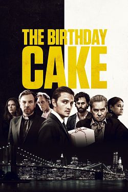 The Birthday Cake FRENCH DVDRIP 2021