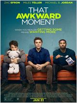That Awkward Moment FRENCH DVDRIP x264 2014