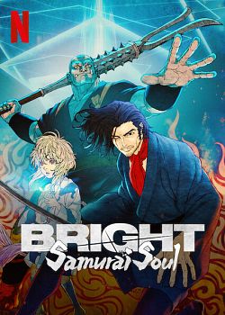 Bright: Samurai Soul FRENCH WEBRIP 2021