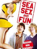 Sea, Sex and Fun DVDRIP FRENCH 2009