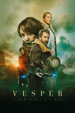 Vesper Chronicles FRENCH BluRay 720p 2022