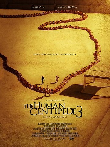 The Human Centipede III (Final Sequence) FRENCH DVDRIP x264 2016