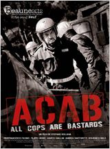 A.C.A.B (All Cops are bastards) FRENCH DVDRIP 2012