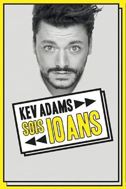 Kev Adams - Sois 10 Ans : la dernière en direct FRENCH WEBRIP 720p 2021
