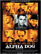 Alpha Dog FRENCH DVDRIP 2007
