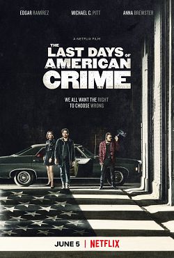 The Last Days of American Crime FRENCH WEBRIP 2020