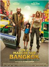 On a marché sur Bangkok FRENCH BluRay 720p 2014