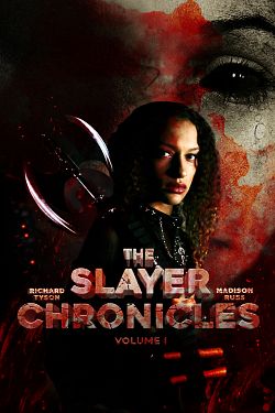 The Slayer Chronicles - Volume 1 FRENCH WEBRIP LD 720p 2022