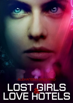 Lost Girls And Love Hotels FRENCH BluRay 1080p 2021