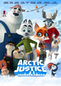 Arctic Justice : Thunder Squad FRENCH BluRay 1080p 2019