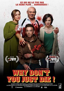 Why Don't You Just Die FRENCH DVDRIP 2020