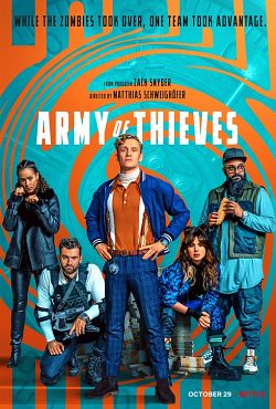 Army of Thieves FRENCH WEBRIP 720p 2021