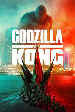 Godzilla vs Kong TRUEFRENCH WEBRIP 2021