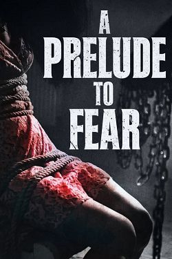 As A Prelude to Fear FRENCH WEBRIP LD 2022