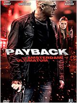 Payback : The Amsterdam Ultimatum FRENCH DVDRIP 2012