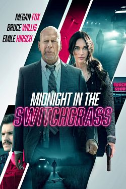 Midnight In The Switchgrass TRUEFRENCH DVDRIP 2021