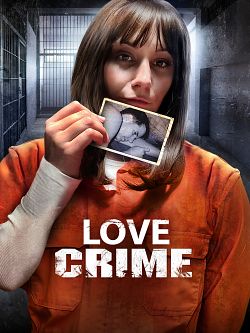 Love Crime FRENCH WEBRIP LD 2022