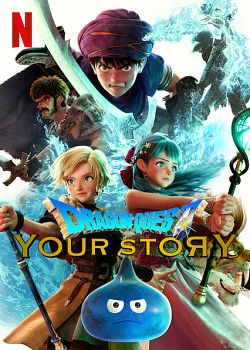 Dragon Quest : Your Story FRENCH WEBRIP 1080p 2020